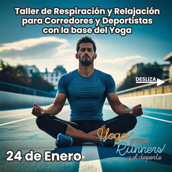 Taller Online 24 de Enero de 2025: Respiración y Relajación para Corredores y Deportistas